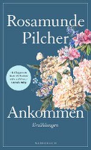 Ankommen de Rosamunde Pilcher