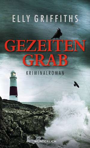 Gezeitengrab de Elly Griffiths