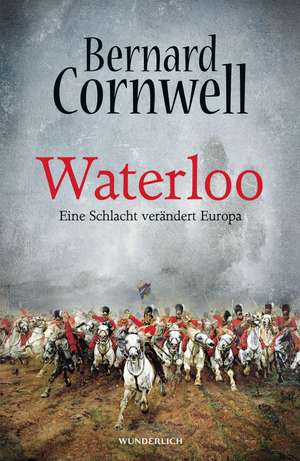 Waterloo de Bernard Cornwell