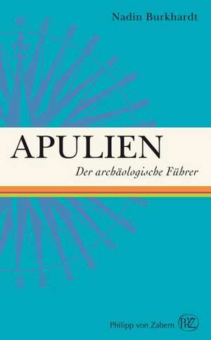 Apulien de Nadin Burkhardt