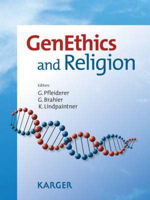 GenEthics and Religion de G. Pfleiderer