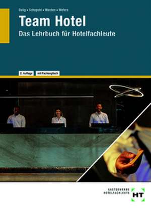 Team Hotel de Sascha Dalig