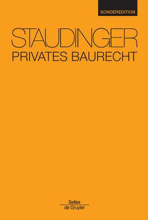 Privates Baurecht: Staudinger Sonderedition de Florian Jacoby