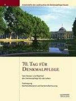 70. Tag für Denkmalpflege de Landesamt für Denkmalpflege Hessen