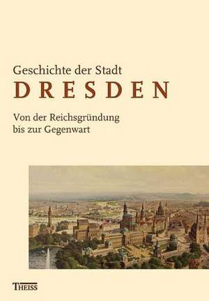 Geschichte der Stadt Dresden 3 de Holger Starke