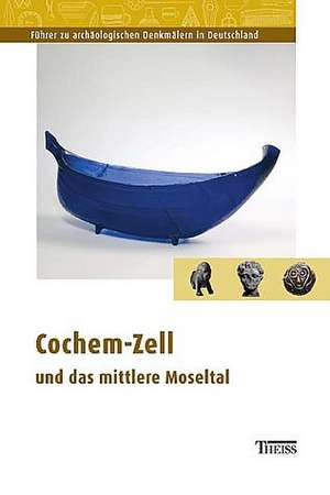 Cochem-Zell und das mittlere Moseltal de Hans Helmut Wegener