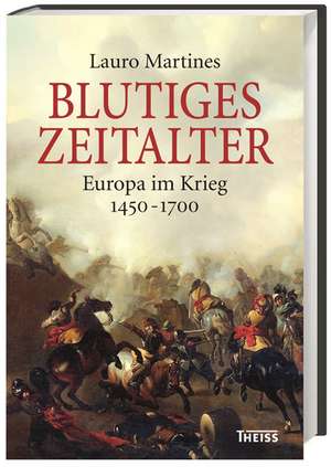 Blutiges Zeitalter de Lauro Martines