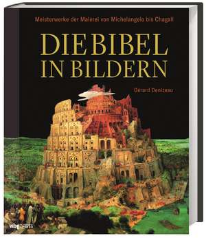 Die Bibel in Bildern de Gérard Denizeau