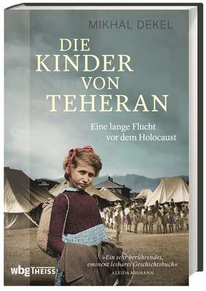 Die Kinder von Teheran de Mikhal Dekel