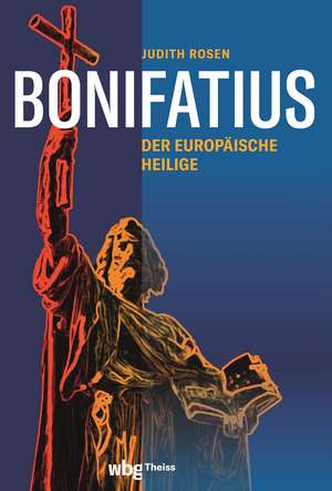 Bonifatius de Judith Rosen