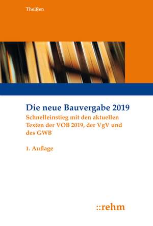 Die neue Bauvergabe 2019 de Rolf Theißen