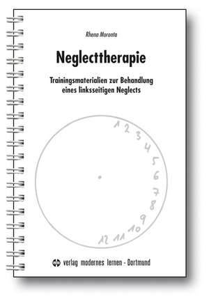 Neglecttherapie de Rhena Moronta