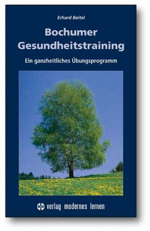 Bochumer Gesundheitstraining de Erhard Beitel