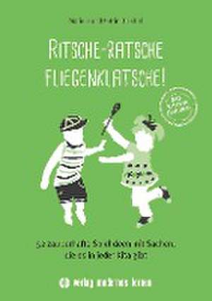 Ritsche-Ratsche Fliegenklatsche de Mariele Diekhof