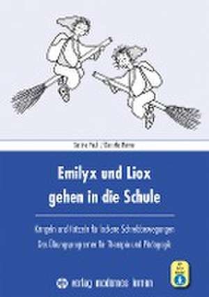 Emilyx und Liox gehen in die Schule de Sabine Pauli