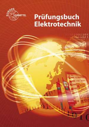 Prüfungsbuch Elektrotechnik de Horst Bumiller