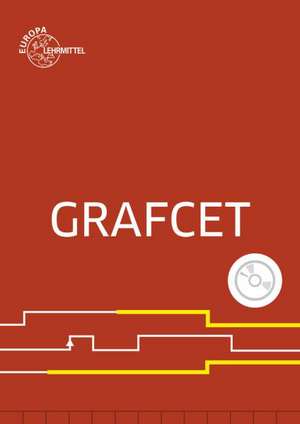 Arbeitsheft GRAFCET (Mit CDROM) de Christian Duhr