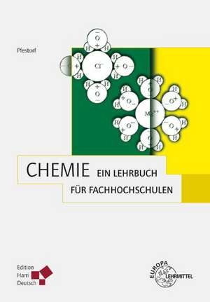 Chemie - Ein Lehrbuch für Fachhochschulen de Roland Pfestorf