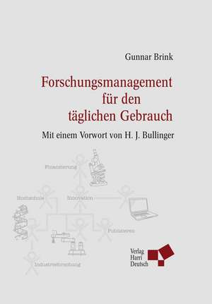 Forschungsmanagement für den täglichen Gebrauch de Gunnar Brink