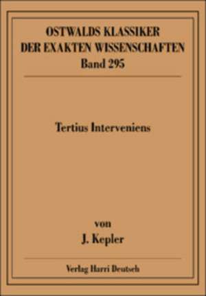 Tertius Interveniens de Johannes Kepler