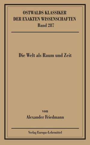 Die Welt als Raum und Zeit de Alexander Friedmann