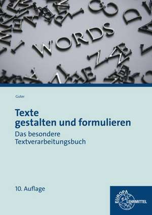 Texte gestalten und formulieren de Sophia Guter