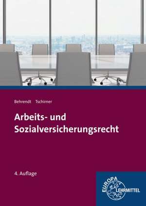 Arbeits- und Sozialversicherungsrecht de Sabine Behrendt