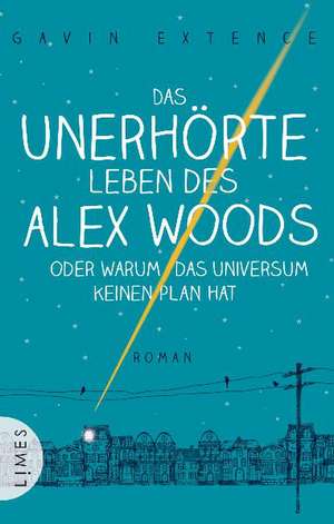 Das unerhörte Leben des Alex Woods de Gavin Extence