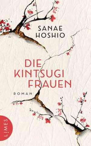 Die Kintsugi-Frauen de Sanae Hoshio