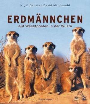 Dennis, N: Erdmännchen