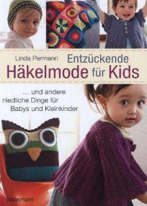 Entzückende Häkelmode für Kids de Linda Permann