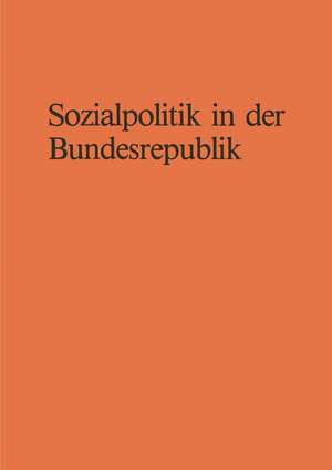 Sozialpolitik in der Bundesrepublik de Bernhard Schäfers