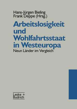 Arbeitslosigkeit und Wohlfahrtsstaat in Westeuropa: Neun Länder im Vergleich de Hans-Jürgen Bieling