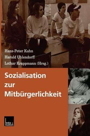 Sozialisation zur Mitbürgerlichkeit de Hans-Peter Kuhn