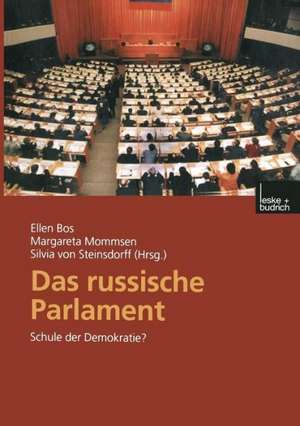 Das russische Parlament: Schule der Demokratie? de Ellen Bos