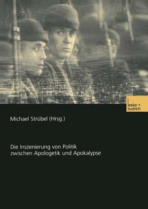 Film und Krieg: Die Inszenierung von Politik zwischen Apologetik und Apokalypse de Michael Strübel