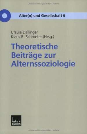 Theoretische Beiträge zur Alternssoziologie de Ursula Dallinger