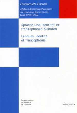 Sprache und Identität in frankophonen Kulturen / Langues, identité et francophonie de Manfred Schmeling