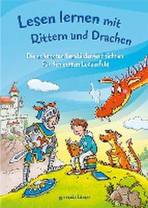 Lesen lernen mit Rittern und Drachen de Werner Färber