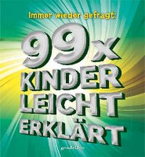 Immer wieder gefragt: 99x kinderleicht erklärt de Katrin Hecker