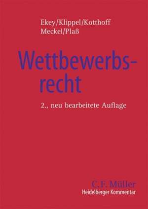 Heidelberger Kommentar zum Wettbewerbsrecht de Friedrich L. Ekey