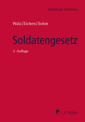 Heidelberger Kommentar Soldatengesetz de Klaus Eichen