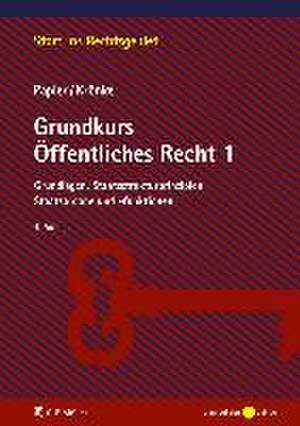 Grundkurs Öffentliches Recht 1 de Hans-Jürgen Papier