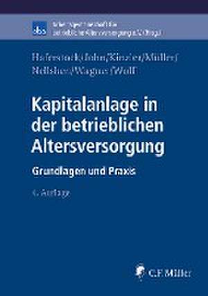 Kapitalanlage in der betrieblichen Altersversorgung de Bernd Haferstock