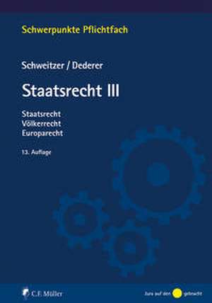 Staatsrecht III de Michael Schweitzer