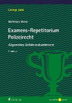 Examens-Repetitorium Polizeirecht de Matthias Wehr