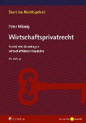 Müssig, Wirtschaftsprivatrecht de Peter Müssig