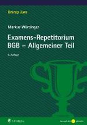 Examens-Repetitorium BGB-Allgemeiner Teil de Markus Würdinger