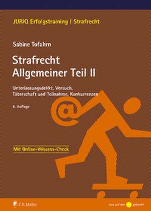 Strafrecht Allgemeiner Teil II de Sabine Tofahrn