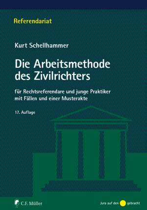 Schellhammer, K: Arbeitsmethode des Zivilrichters